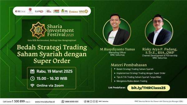 MNC Sekuritas Bedah Strategi Trading Saham Syariah dengan Super Order dalam Webinar