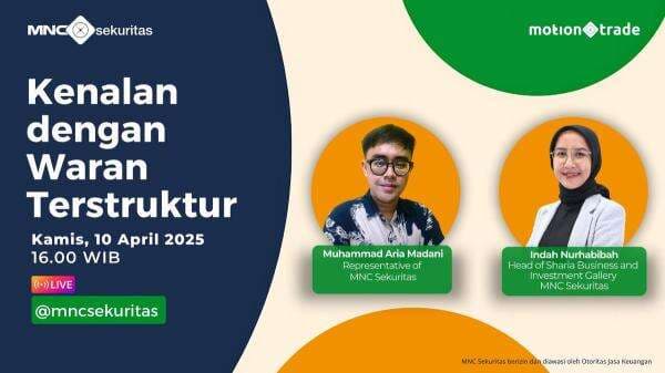 Saksikan IG Live MNC Sekuritas Kenalan dengan Waran Terstruktur Sore Ini