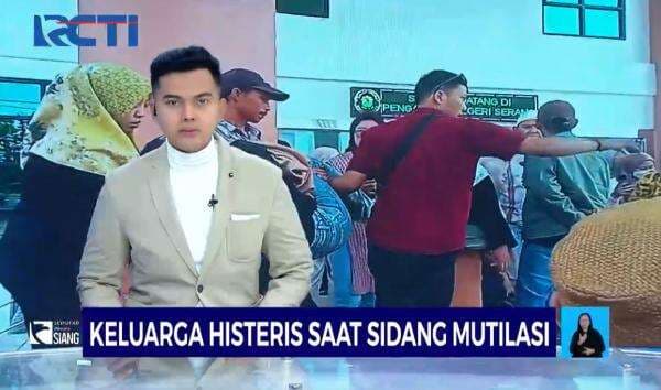 Keluarga Histeris saat Sidang Kasus Mutilasi