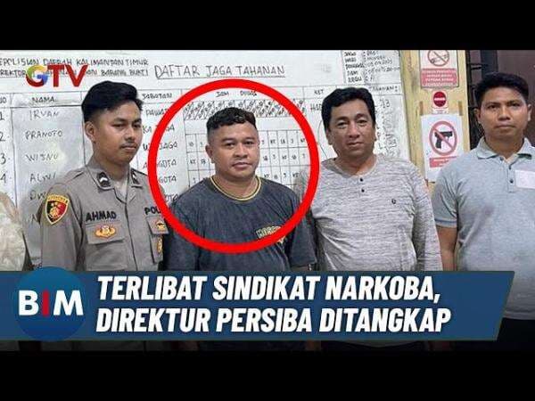 Kendalikan Narkoba dari Lapas, Direktur Persiba Balikpapan Ditangkap