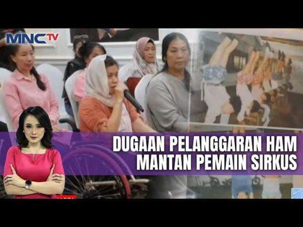 Mantan Pemain Sirkus Ungkap Kisah Penyiksaan dan Eksploitasi di Kemenkumham