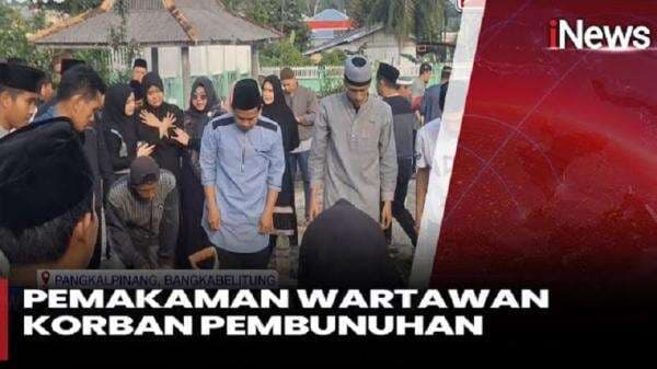 Suasana Haru Selimuti Pemakaman Pemred Media Online Korban Pembunuhan di Babel