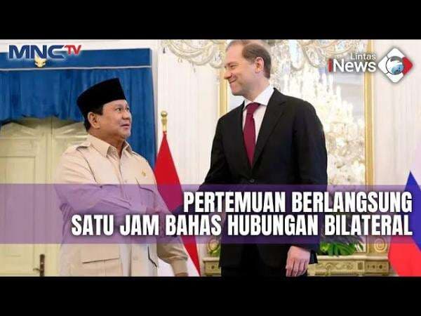Presiden Prabowo Bertemu Wakil Perdana Menteri Rusia, Bahas Penguatan Kerja Sama Bilateral