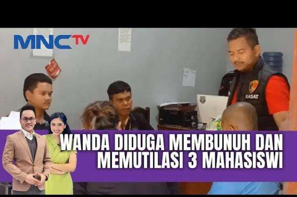 Wanda Pelaku Mutilasi Ditetapkan Tersangka Wanda Pelaku Mutilasi Ditetapkan Tersangka