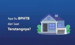 Siap-siap Miliki Rumah Pertama, Pemprov DKI Gratiskan BPHTB untuk Warganya
