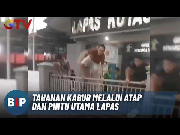 Puluhan Tahanan Kabur dari Lapas Kutacane Jelang Berbuka Puasa