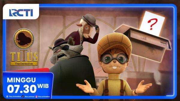 Titus The Detective Episode DIAMOND BEAR, Minggu 10 Agustus Jam 07.30 WIB di RCTI