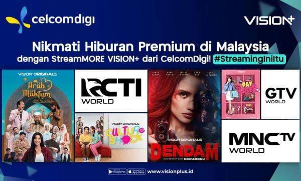 VISION+ Gandeng CelcomDigi Hadirkan Layanan Streaming di Malaysia