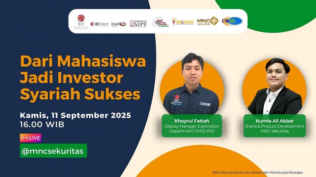 Saksikan Tips: Dari Mahasiswa Jadi Investor Syariah Sukses, Live di IG MNC Sekuritas Sore Ini! Saksikan Tips: Dari Mahasiswa Jadi Investor Syariah Sukses, Live di IG MNC Sekuritas Sore Ini!