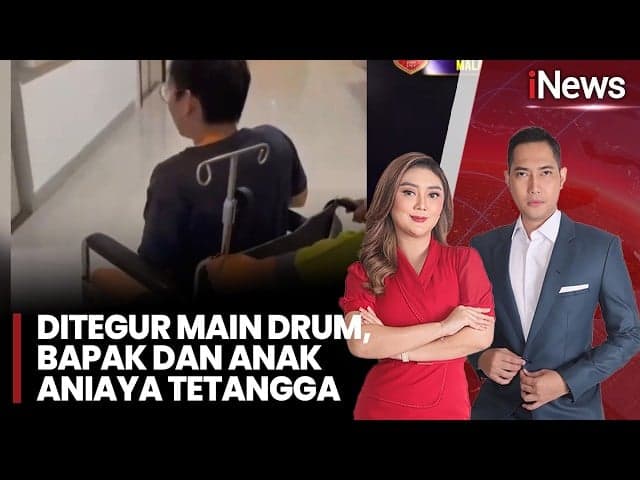 Viral! Bapak dan Anak Aniaya Tetangga karena Teguran Suara Drum Bising Viral! Bapak dan Anak Aniaya Tetangga karena Teguran Suara Drum Bising
