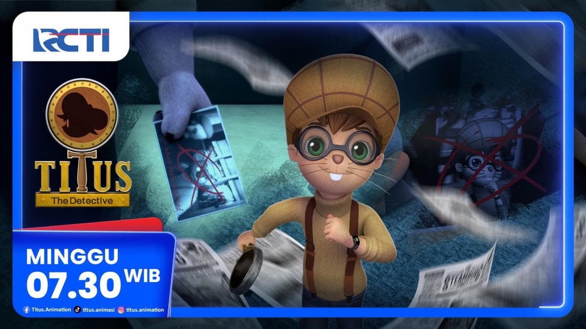 Titus The Detective Episode Terror, Minggu, 15 Februari 2026 Pukul 07.30 Pagi di RCTI Titus The Detective Episode Terror, Minggu, 15 Februari 2026 Pukul 07.30 Pagi di RCTI