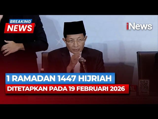 Hasil Sidang Isbat Tetapkan 1 Ramadan 1447 H Kamis 19 Februari 2026 Hasil Sidang Isbat Tetapkan 1 Ramadan 1447 H Kamis 19 Februari 2026