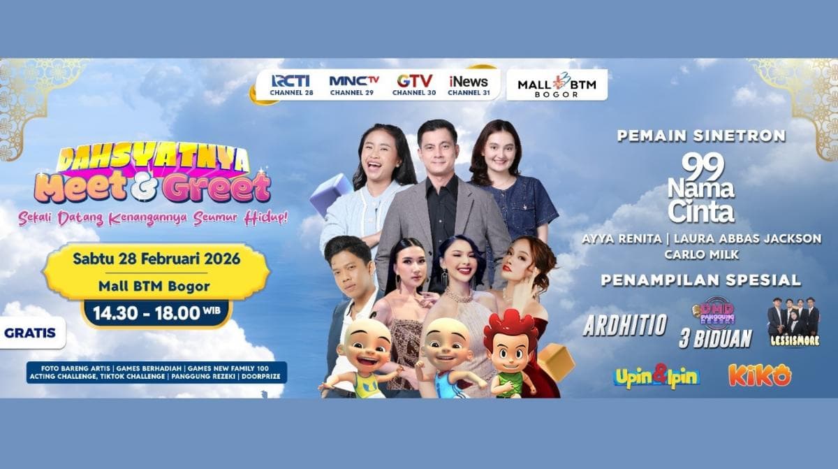 Siap Heboh! Bintang 99 Nama Cinta Ramaikan Dahsyatnya Meet & Greet di Bogor Siap Heboh! Bintang 99 Nama Cinta Ramaikan Dahsyatnya Meet & Greet di Bogor