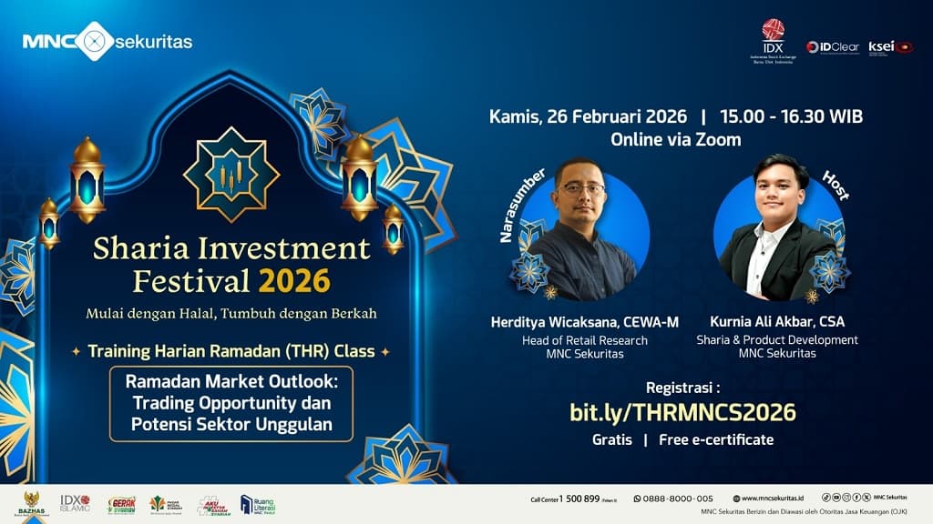 Ikuti Webinar Gratis MNC Sharia Investment Festival 2026, Ramadan Market Outlook: Trading Opportunity dan Potensi Sektor Unggulan Ikuti Webinar Gratis MNC Sharia Investment Festival 2026, Ramadan Market Outlook: Trading Opportunity dan Potensi Sektor Unggulan