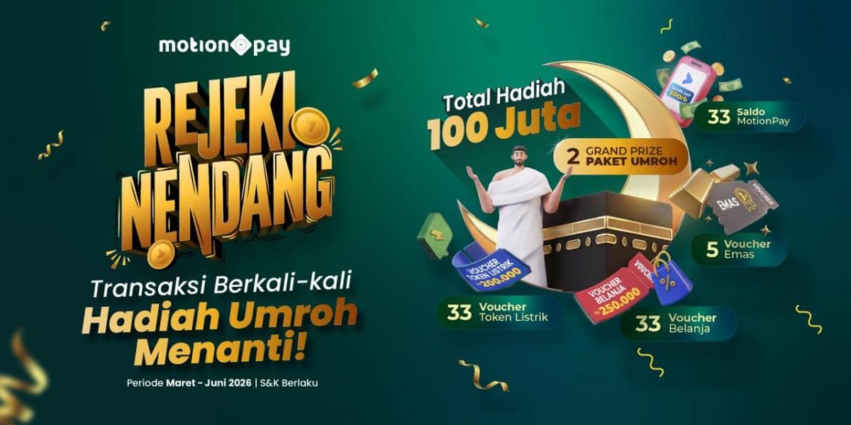 MotionPay Luncurkan Program Undian Rejeki Nendang Berhadiah Ratusan Juta dan Umrah Gratis MotionPay Luncurkan Program Undian Rejeki Nendang Berhadiah Ratusan Juta dan Umrah Gratis