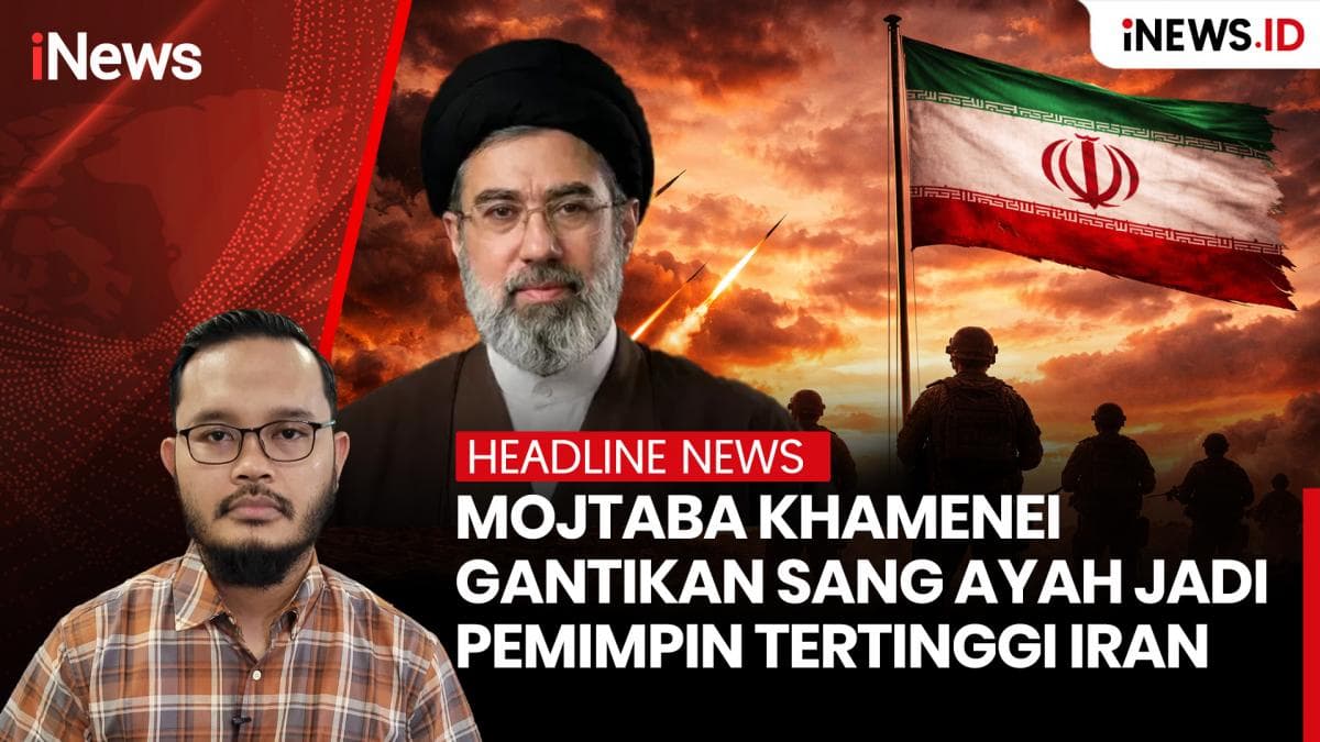 Mojtaba Khamenei Gantikan Sang Ayah Jadi Pemimpin Tertinggi Iran Mojtaba Khamenei Gantikan Sang Ayah Jadi Pemimpin Tertinggi Iran