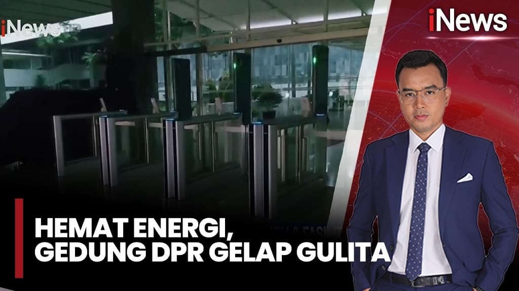 Gedung DPR Gelap Gulita, Lampu dan Fasilitas Dimatikan demi Hemat Energi Gedung DPR Gelap Gulita, Lampu dan Fasilitas Dimatikan demi Hemat Energi