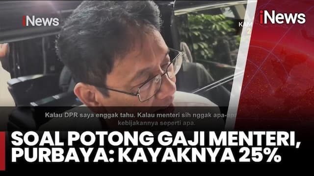 Menkeu Purbaya Buka Opsi Pangkas Gaji Menteri dan DPR Hingga 25 Persen Menkeu Purbaya Buka Opsi Pangkas Gaji Menteri dan DPR Hingga 25 Persen