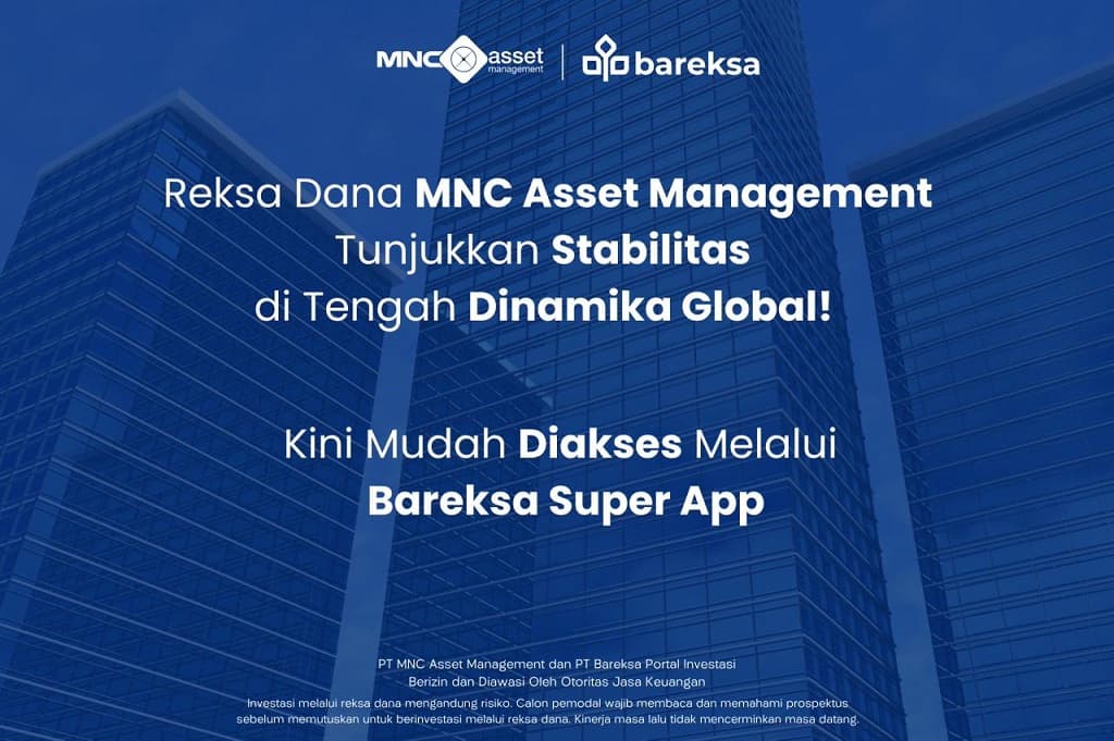 Reksa Dana MNC Asset Management Kini Mudah Diakses melalui Bareksa Super App! Reksa Dana MNC Asset Management Kini Mudah Diakses melalui Bareksa Super App!
