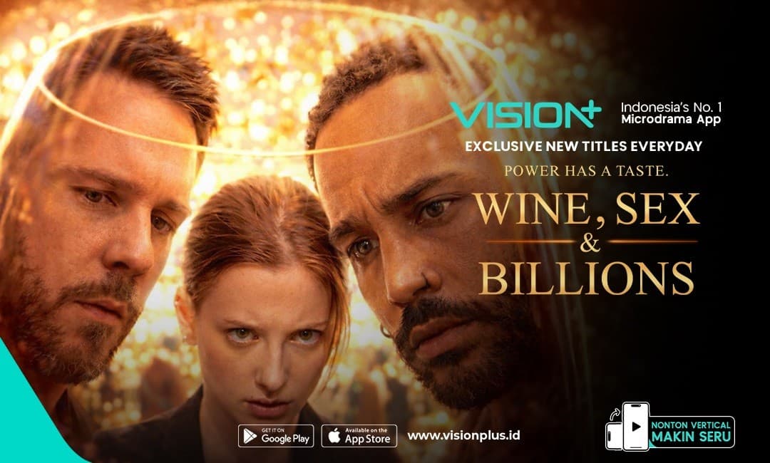 Microdrama Wine, Sex & Billions Hadirkan Drama Singkat Super Intens di VISION+ Microdrama Wine, Sex & Billions Hadirkan Drama Singkat Super Intens di VISION+