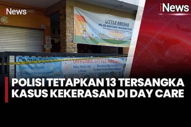 Polisi Tetapkan 13 Tersangka Kasus Kekerasan Anak Daycare Little Aresha Yogyakarta Polisi Tetapkan 13 Tersangka Kasus Kekerasan Anak Daycare Little Aresha Yogyakarta