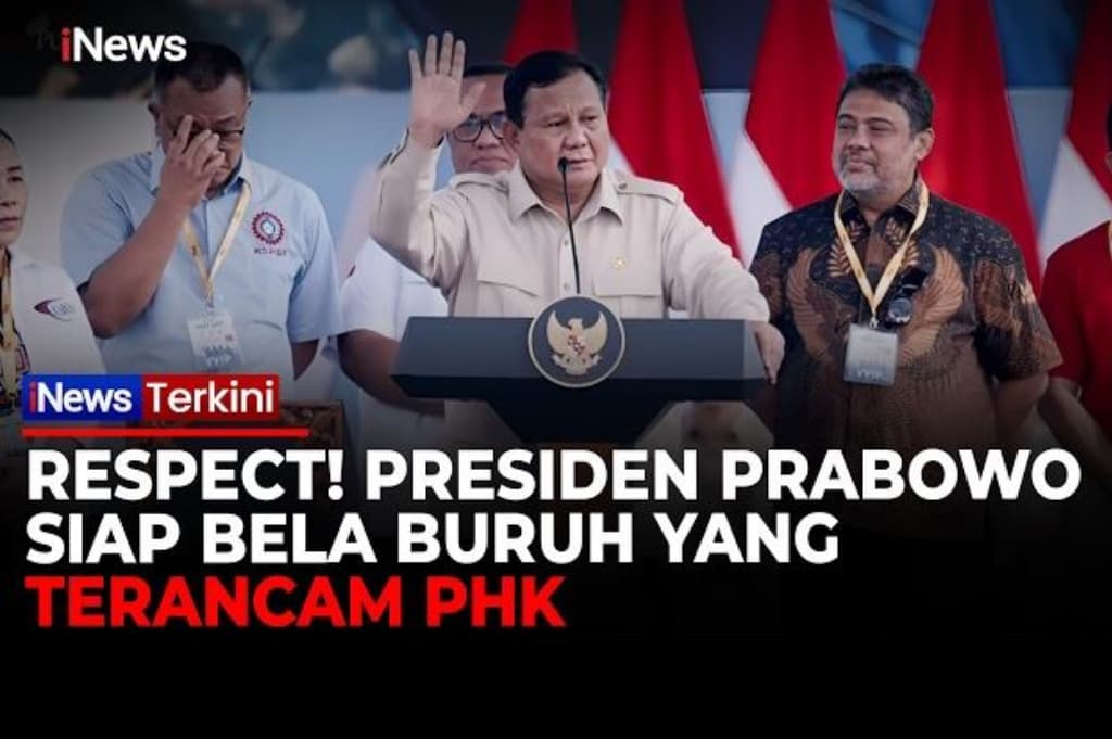 Prabowo Pasang Badan untuk Buruh: Jangan Khawatir, yang Diancam PHK Akan Kita Bela! Prabowo Pasang Badan untuk Buruh: Jangan Khawatir, yang Diancam PHK Akan Kita Bela!