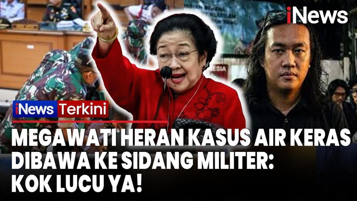 Megawati Pertanyakan Kasus Andrie Yunus Digelar di Pengadilan Militer: Lucu Ya! Megawati Pertanyakan Kasus Andrie Yunus Digelar di Pengadilan Militer: Lucu Ya!