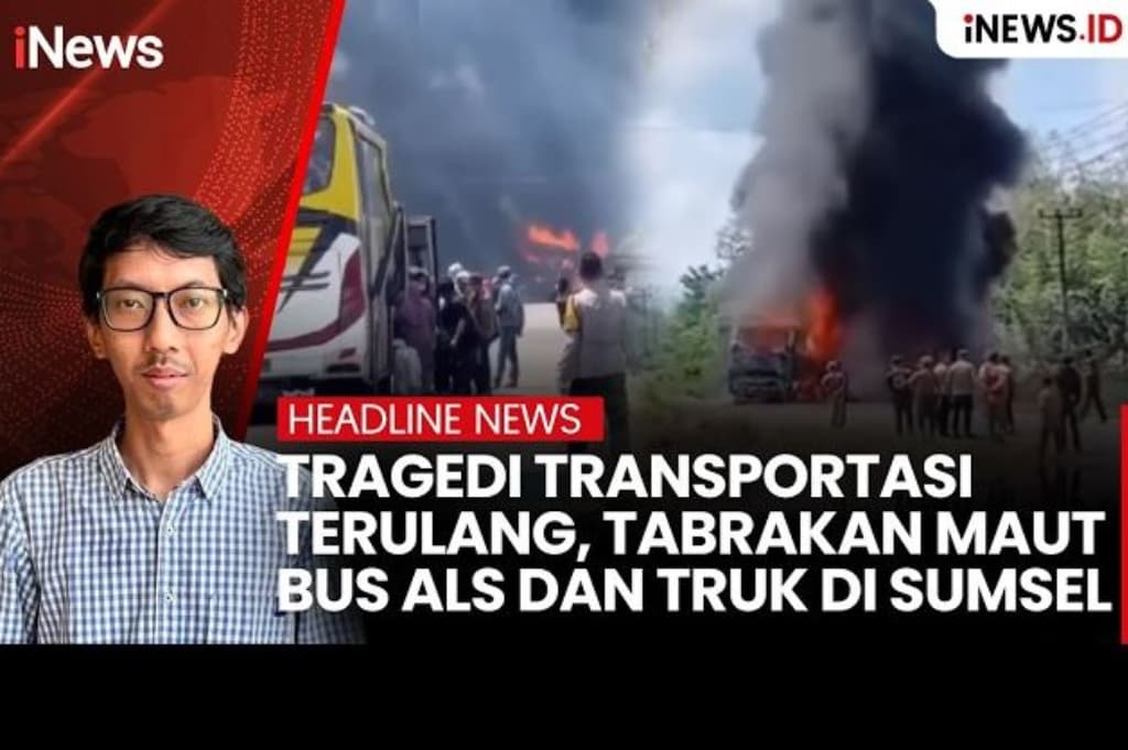 Tragedi Transportasi Terulang, Tabrakan Maut Bus ALS dan Truk di Sumsel Tragedi Transportasi Terulang, Tabrakan Maut Bus ALS dan Truk di Sumsel