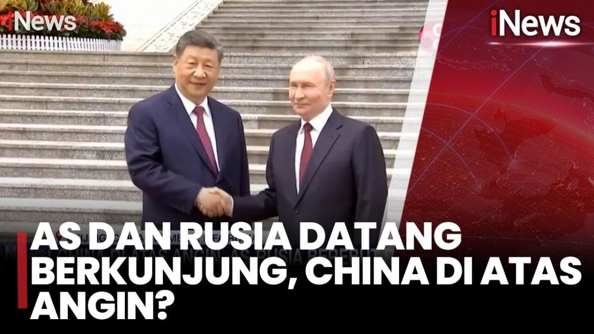 Trump dan Putin Sambangi China, Xi Jinping Tunjukkan Pengaruh Besarnya Trump dan Putin Sambangi China, Xi Jinping Tunjukkan Pengaruh Besarnya
