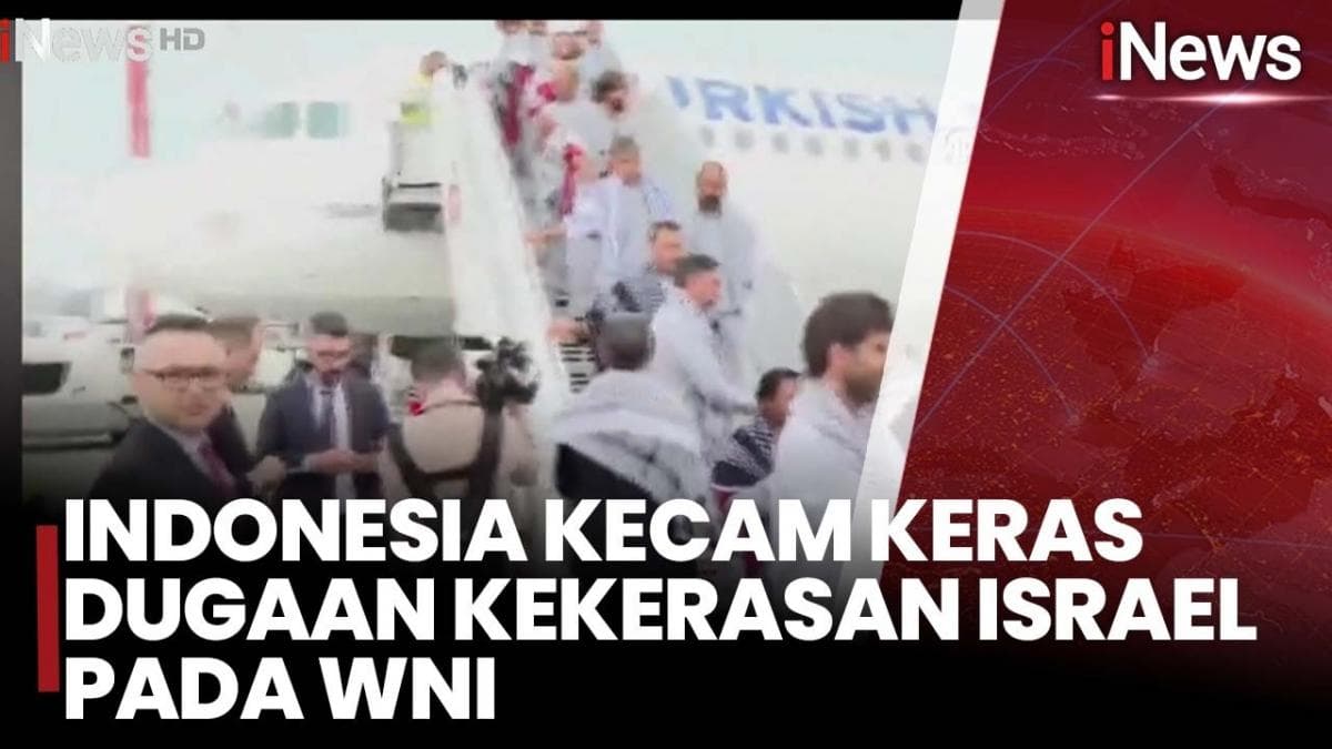 Indonesia Kecam Keras Kekerasan Militer Israel pada WNI Aktivis Global Sumud Flotilla Indonesia Kecam Keras Kekerasan Militer Israel pada WNI Aktivis Global Sumud Flotilla