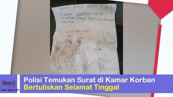 Polisi Temukan Surat Bergambar Bertuliskan "Selamat Tinggal" Diduga Dibuat Korban Polisi Temukan Surat Bergambar Bertuliskan "Selamat Tinggal" Diduga Dibuat Korban