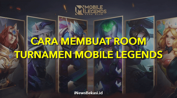 Cara Membuat Room Turnamen Mobile Legends Sendiri dengan Mudah Cara Membuat Room Turnamen Mobile Legends Sendiri dengan Mudah