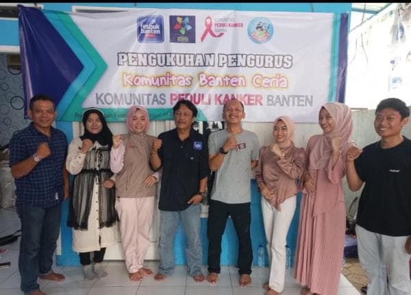 Menuju Banten Sehat dan Sejahtera, Komunitas Peduli Kanker Banten dan Banten Ceria Resmi Dikukuhkan