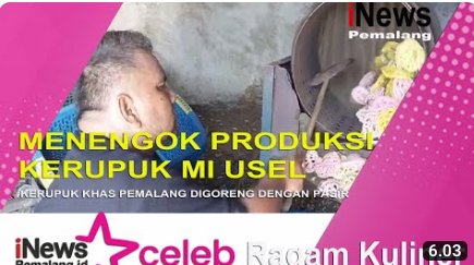 Melihat Pengolahan Kerupuk Mi Usel, Kerupuk Khas Pemalang Digoreng dengan Pasir Laut Melihat Pengolahan Kerupuk Mi Usel, Kerupuk Khas Pemalang Digoreng dengan Pasir Laut