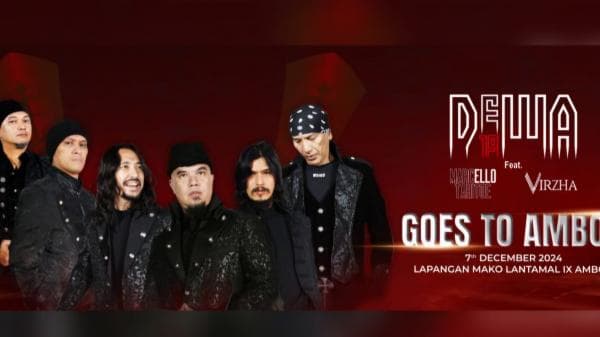 Konser Dewa 19 feat Ello Tahitoe Siap Guncang Ambon 7 Desember 2024 Konser Dewa 19 feat Ello Tahitoe Siap Guncang Ambon 7 Desember 2024