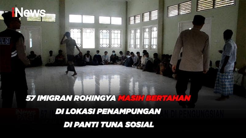 57 Imigran Rohingya Masih Bertahan di Lokasi Penampungan 57 Imigran Rohingya Masih Bertahan di Lokasi Penampungan