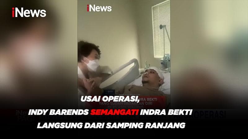 Usai Operasi, Indy Barends Semangati Indra Bekti Langsung dari Samping Ranjang