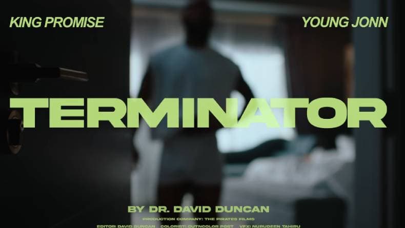Lirik Lagu Terminator – King Promise feat Young Jonn dan Terjemahan Lirik Lagu Terminator – King Promise feat Young Jonn dan Terjemahan