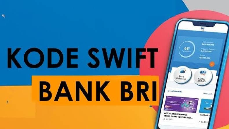 Cara Mengetahui Kode SWIFT Bank BRI untuk Transfer Antar Negara Cara Mengetahui Kode SWIFT Bank BRI untuk Transfer Antar Negara