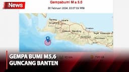 Breaking News, Gempa M5,7 Guncang Bayah Banten