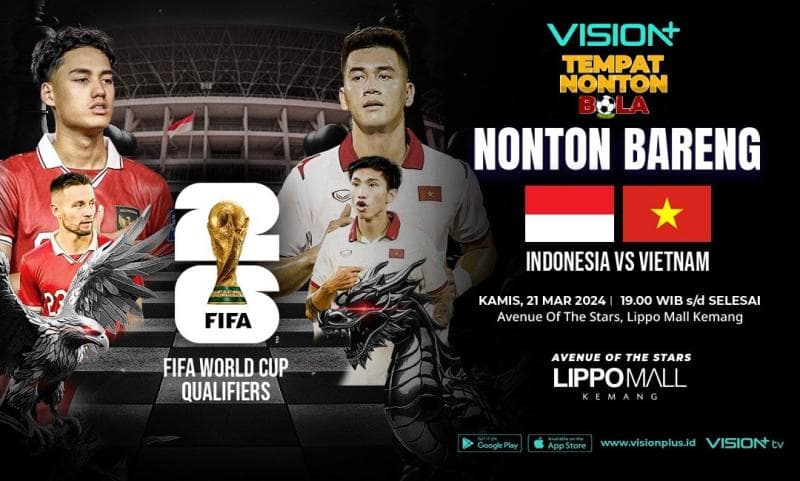 Garuda Memanggil! Saksikan Nobar Kualifikasi Piala Dunia 2026 Indonesia vs Vietnam Bareng Vision+