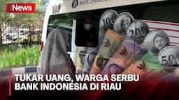 BI Riau Imbau Warga Daftar Online untuk Tukar Uang Jelang Lebaran