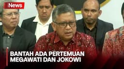 Bantah Megawati dan Jokowi Bertemu di Momen Lebaran, Ini Kata Sekjen PDIP