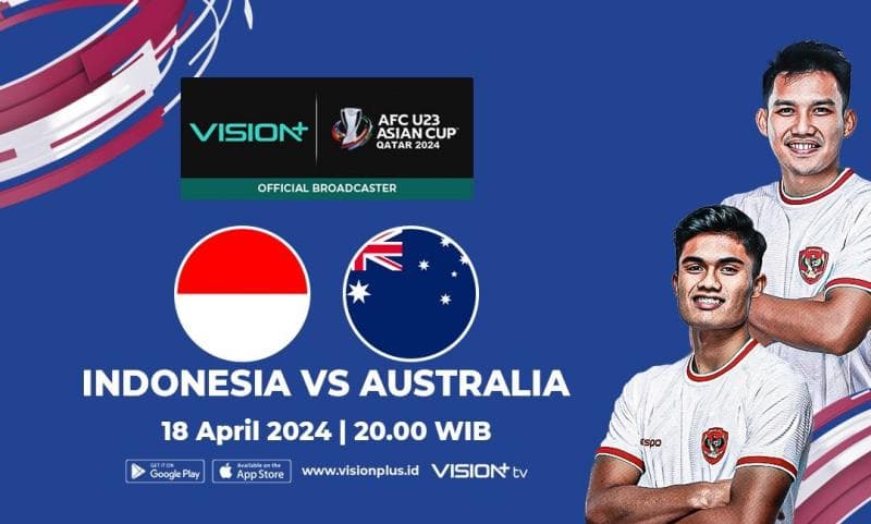 Begini Cara Nonton Piala Asia U-23 2024 Indonesia Vs Australia di Vision+ Begini Cara Nonton Piala Asia U-23 2024 Indonesia Vs Australia di Vision+
