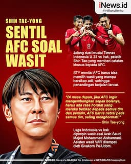 Infografis Pelatih Shin Tae-yong Sentil AFC soal Wasit