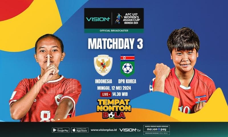 Ini Link Live Streaming Timnas Putri Indonesia Vs Korea Utara AFC U-17 Women's Cup 2024, Nonton di Vision+ Ini Link Live Streaming Timnas Putri Indonesia Vs Korea Utara AFC U-17 Women's Cup 2024, Nonton di Vision+