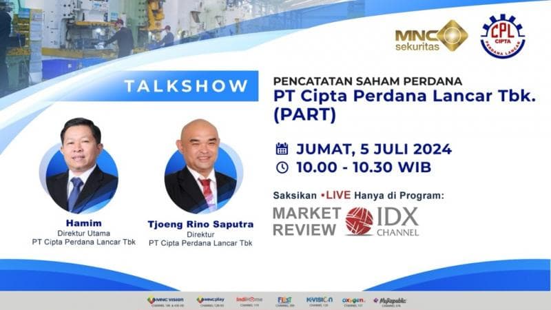 IPO, Cipta Perdana Lancar Jelaskan Strategi Bisnis di Talkshow IDX Channel IPO, Cipta Perdana Lancar Jelaskan Strategi Bisnis di Talkshow IDX Channel