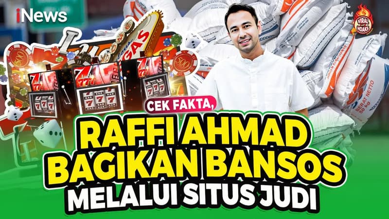Cek Fakta, Raffi Ahmad Bagikan Bansos lewat Situs Judi Online? Cek Fakta, Raffi Ahmad Bagikan Bansos lewat Situs Judi Online?