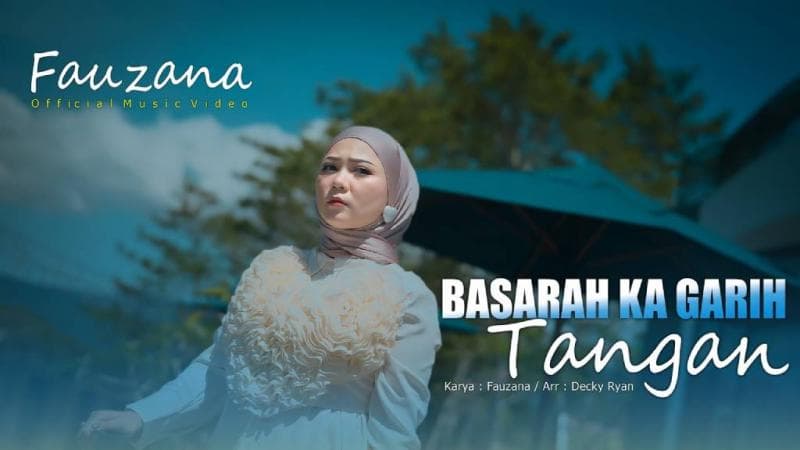 Makna Lagu Basarah Ka Garih Tangan - Fauzana yang Tren di YouTube Makna Lagu Basarah Ka Garih Tangan - Fauzana yang Tren di YouTube