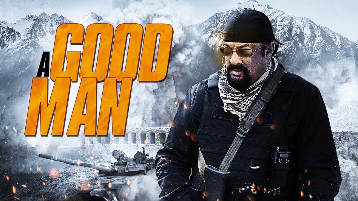 Sinopsis Film A Good Man, Steven Seagal dan Kisah Heroiknya Sinopsis Film A Good Man, Steven Seagal dan Kisah Heroiknya